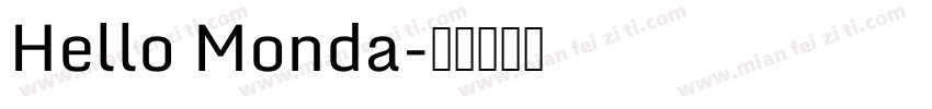 Hello Monda字体转换